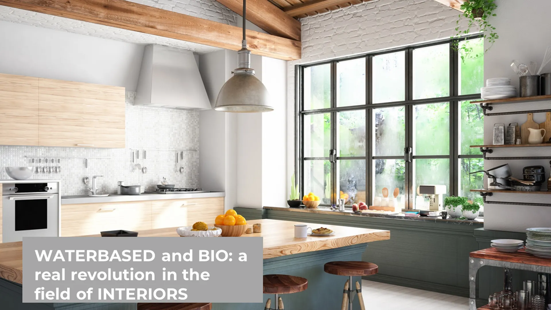 WATERBASED and BIO: a real revolution in the field of INTERIORS